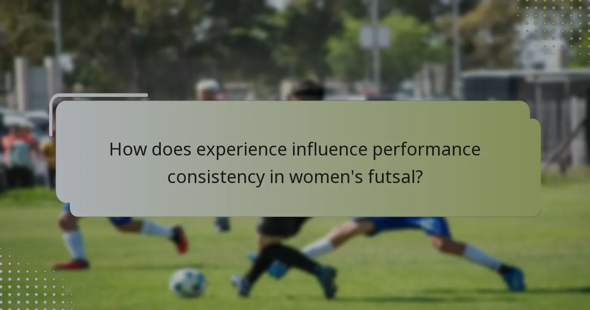How does experience influence performance consistency in women's futsal?